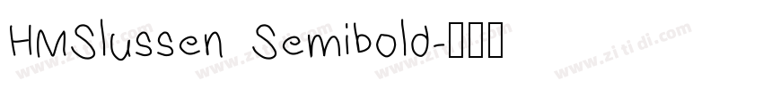 HMSlussen Semibold字体转换